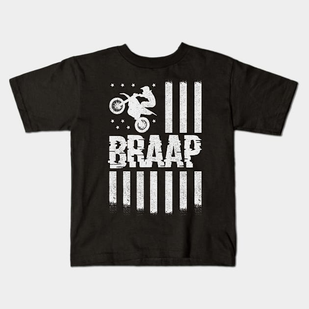 Dirt Braap With Flag Kids T-Shirt by mintipap